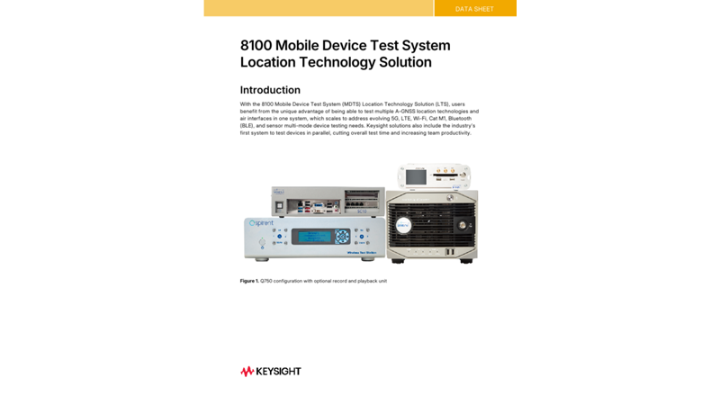 8100 Mobile Device Test System Location Technology Solution